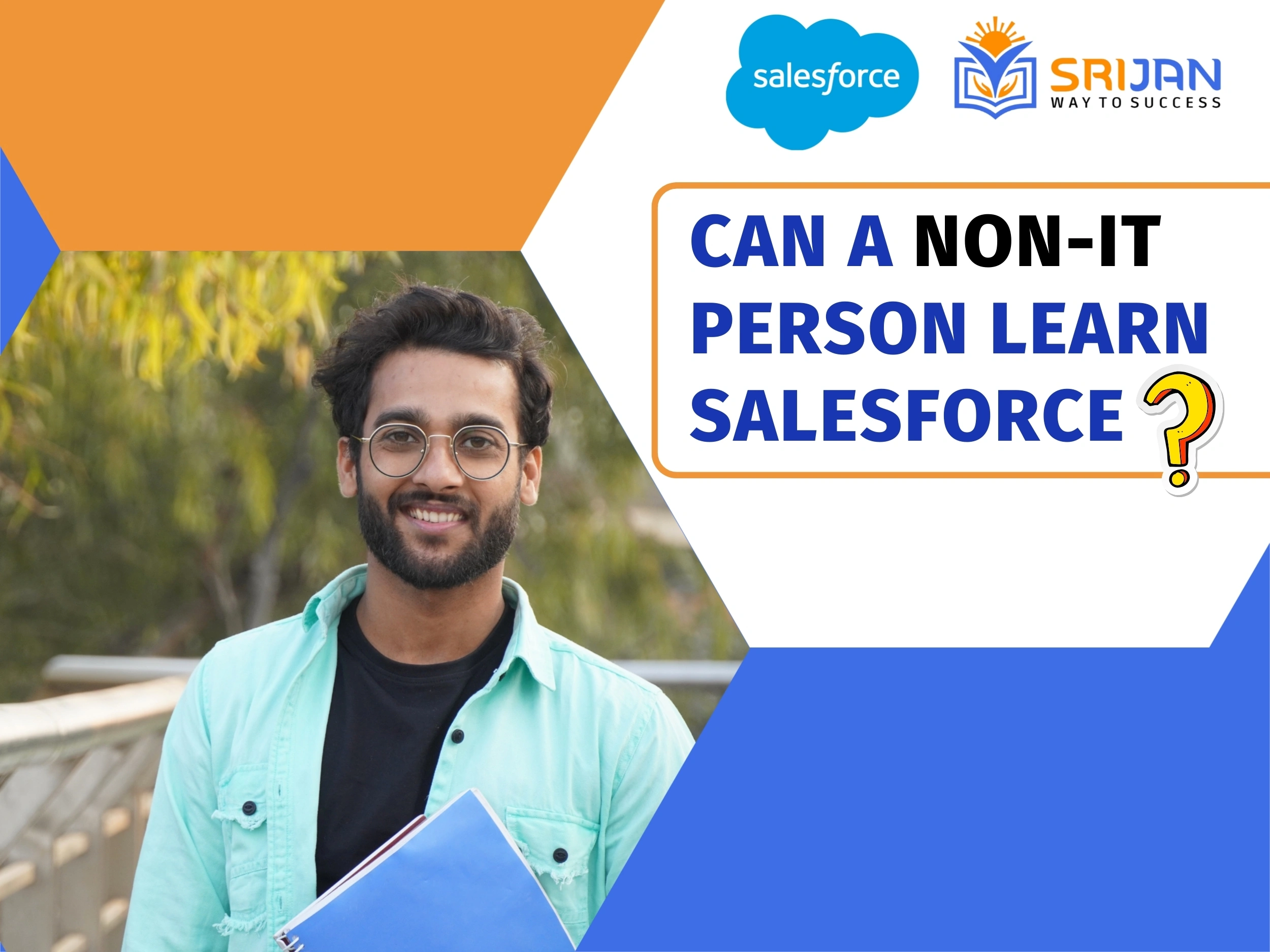 Can a Non-IT Person Learn Salesforce? Exploring Career Paths for Everyone