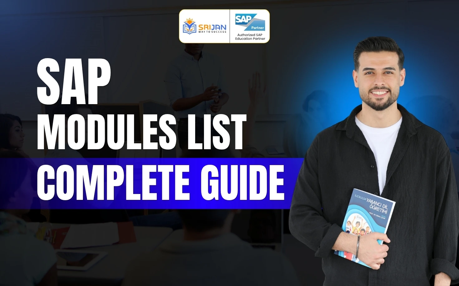 SAP​‍​‌‍​‍‌​‍​‌‍​‍‌ Modules List Complete Guide by Srijan Institute