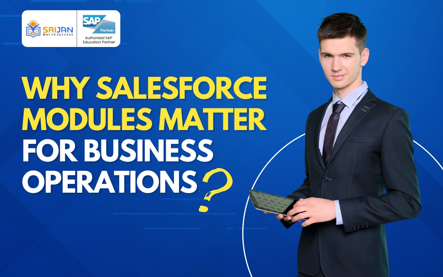 Why Salesforce Modules Are Important for Business Operations