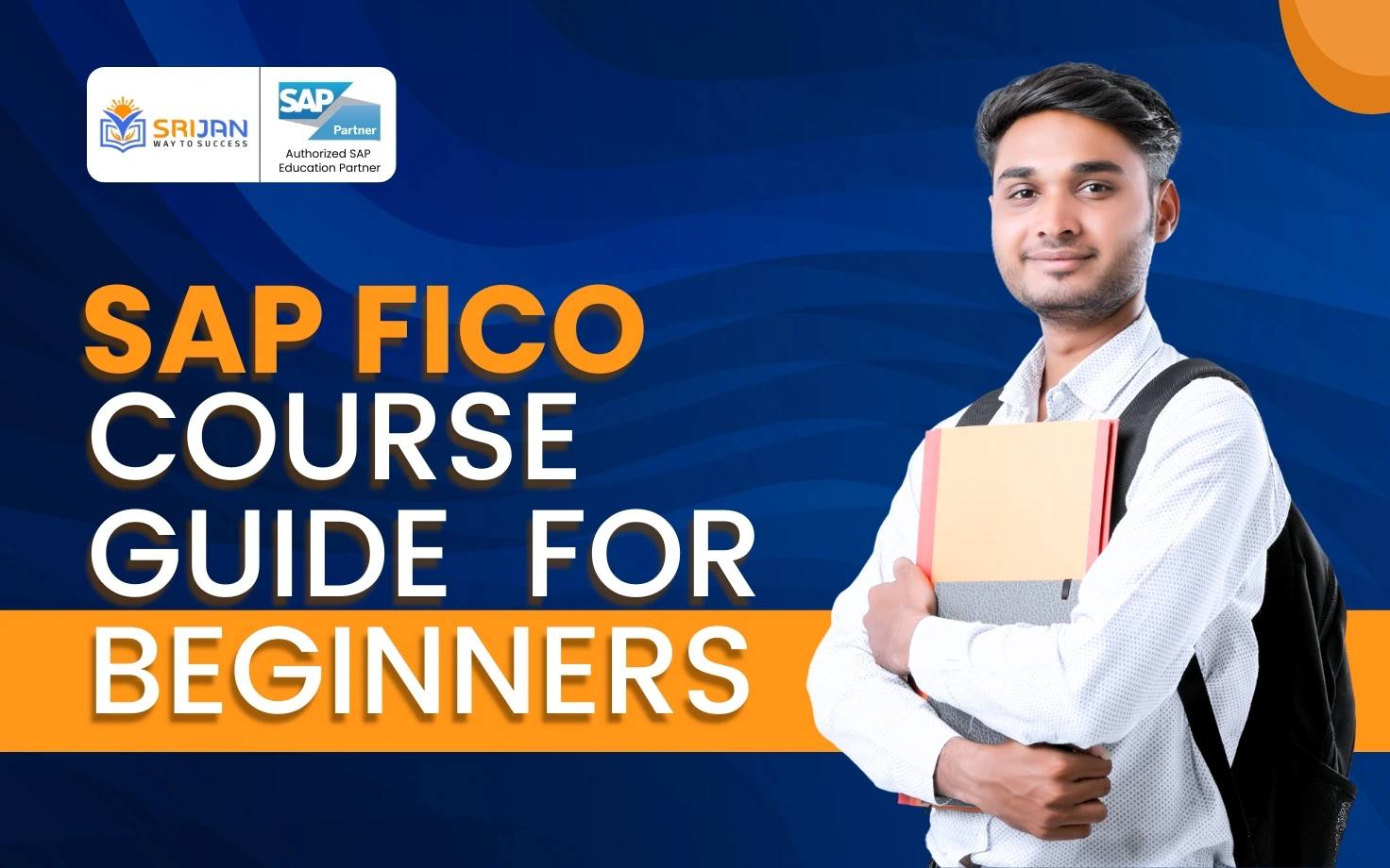 Beginner’s Guide to SAP FICO Course Syllabus, Duration & Fees