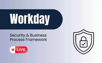 Workday Security & Business Process Framework Course