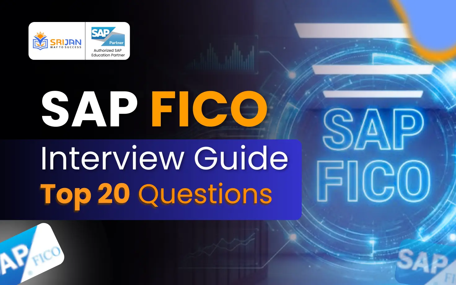 Top 20 Common SAP FICO Interview Questions for Freshers and Experienced