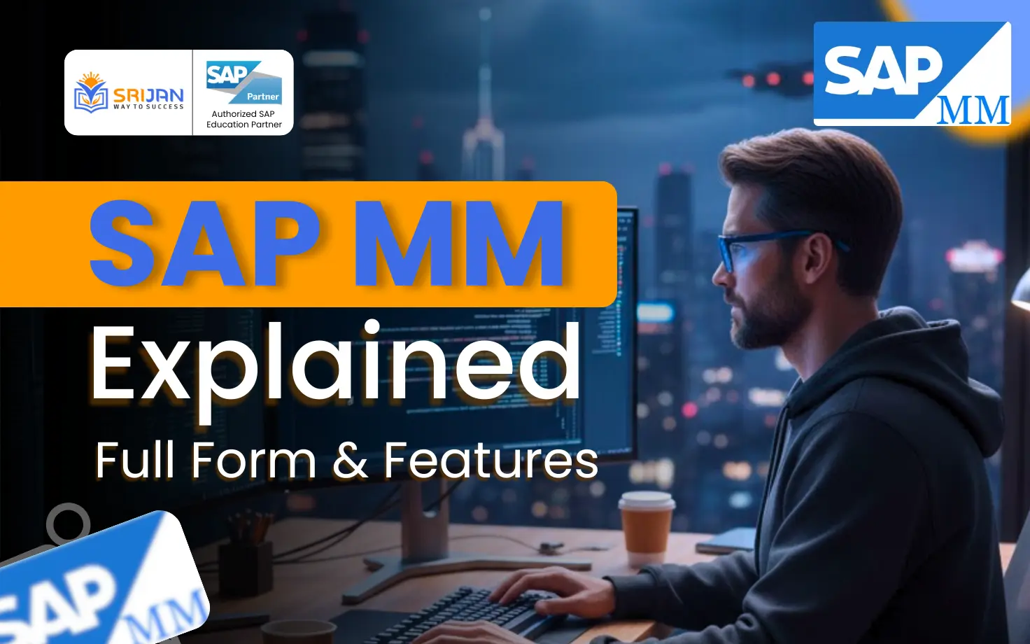 What is SAP MM? Full Form, Features, and Career Opportunities