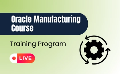 Oracle Manufacturing Course