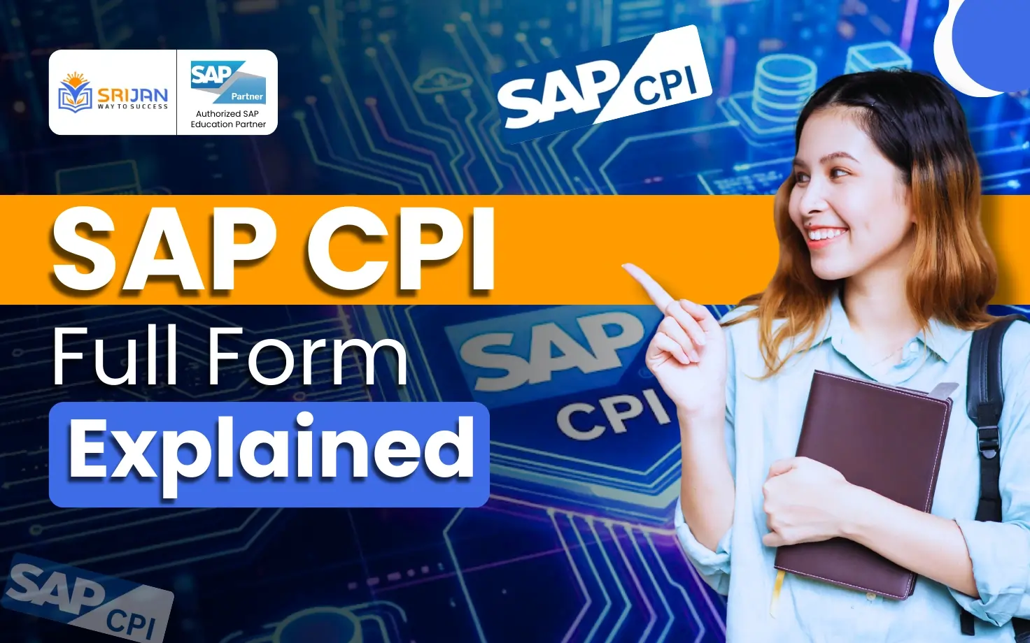 SAP CPI Full Form: Meaning, Features, Uses & Career Scope Explained