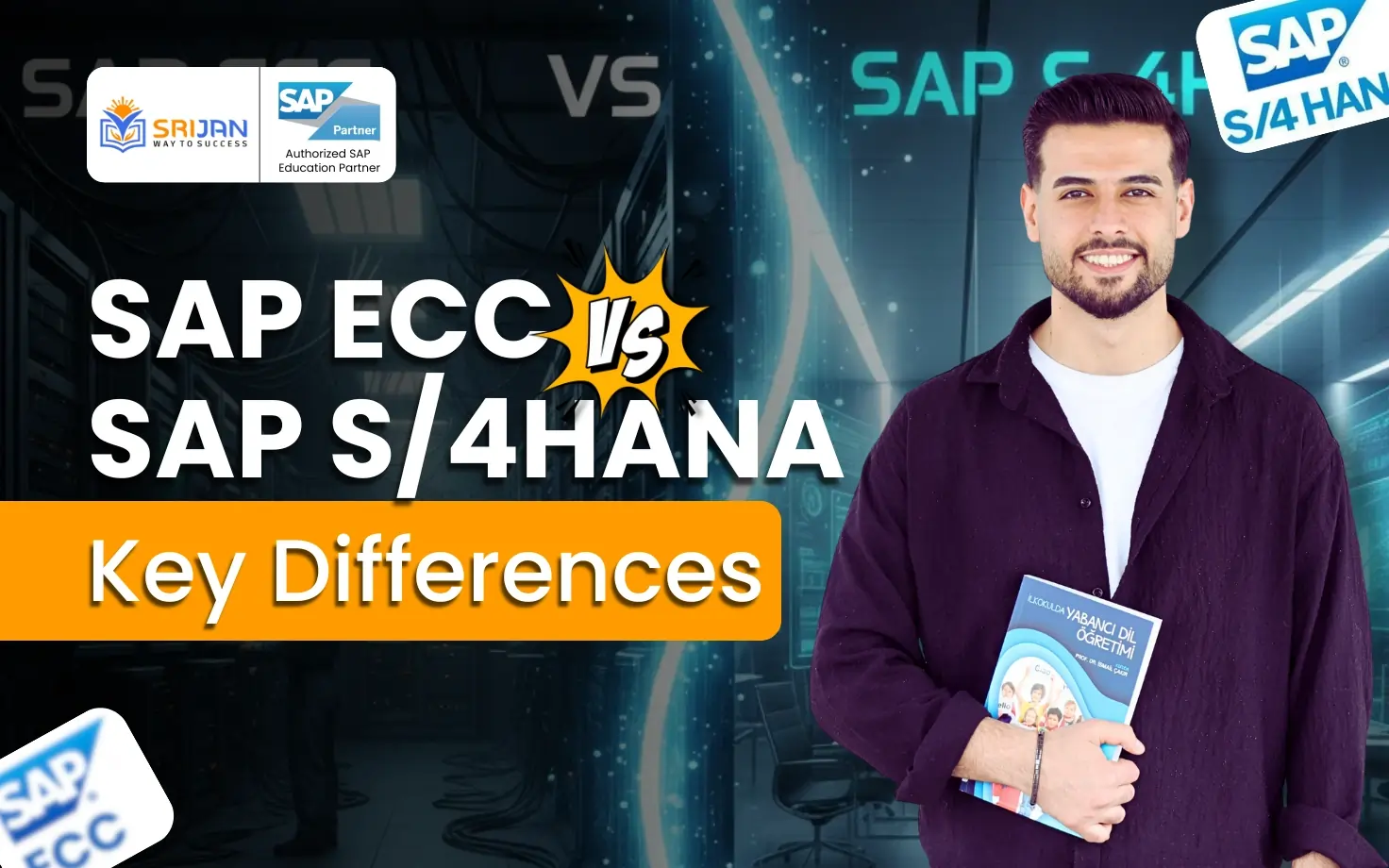 SAP ECC vs SAP S/4HANA: A Complete Guide to Key Differences