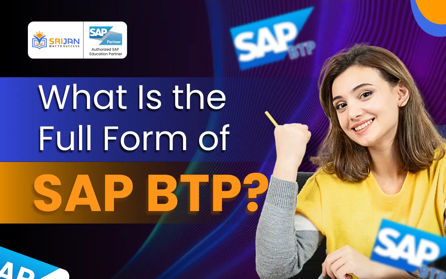 What Is the Full Form of SAP BTP?
