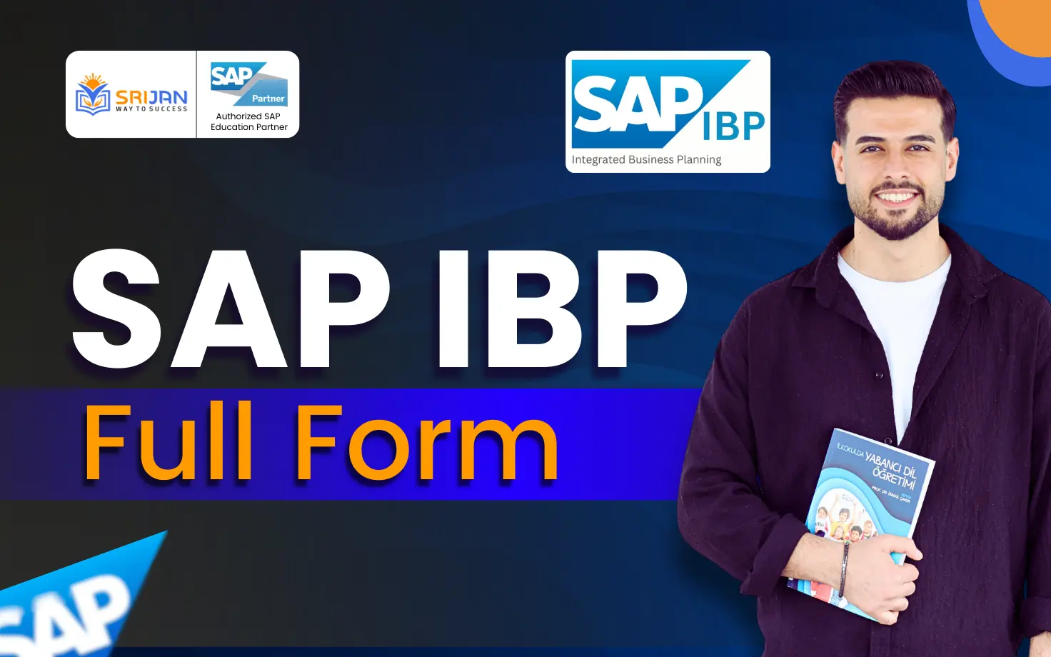 SAP IBP Full Form: Meaning, Features, and Business Uses Explained